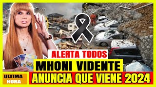 ⛔ Alerta TODOS Hace 1 Hora Mhoni Vidente Anuncia Las FUERTES Predicciones Para El Año 2024 [upl. by Maurili]