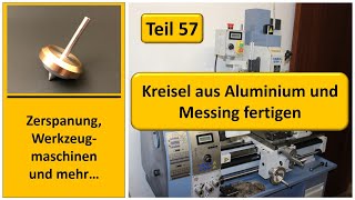 Kreisel aus Aluminium und Messing selber bauen [upl. by Forkey]