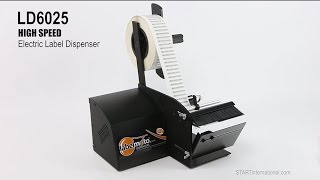 LD6025 High Speed Electric Label Dispenser by START International [upl. by Coulombe]