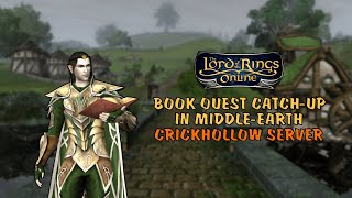 📖Book Questing in Eriador  Volume I Wrap Up  Crickhollow Server  Gantoran the Captain ⚔️ [upl. by Mastic]