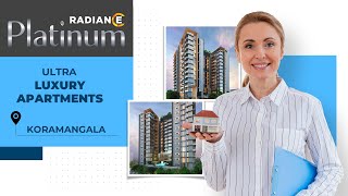 Radiance Platinum Contact 9513869695  Ultra Luxury Apartments in Koramangala Bengaluru [upl. by Nuj]