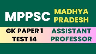 MPPSC Assistant Professor 2023 GK Paper 1 Online Practice Test 14  Madhya Pradesh General Knowledge [upl. by Akiwak847]