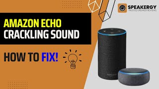 How To Fix Amazon Crackling Sound [upl. by Cott]