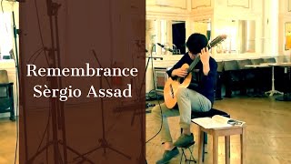 Sérgio Assad  Remembrance from 《Summer Garden Suite》 [upl. by Nawor]