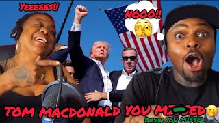 Tom Macdonald  “You Missed” TRUMP TOMMACDONALD THEREACTIONBOX AMERICA [upl. by Ecam]