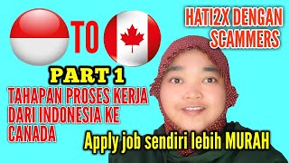 KERJA KE CANADA  TAHAPAN2X UNTUK KERJA KE CANADA  LEBIH MURAH  PART 1 [upl. by Straus196]