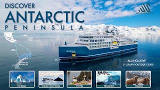 Discover the Antarctic Peninsula with 5 Luxury Boutique Cruise [upl. by Angrist605]