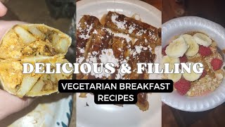 Delicious Vegetarian Breakfast Recipes Meatless Filling Breakfasts vegetarian breakfastidea [upl. by Sherborne]