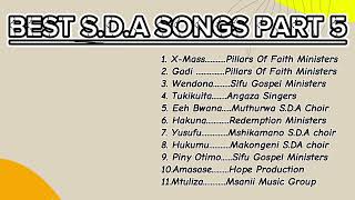 BEST SDA SONGS Compilation 5 [upl. by Ttam160]