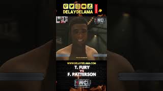 WCL T Fury VS F Patterson 1 LA DECISION 13 1 delaydelama boxing fight highlights [upl. by Ajnin]