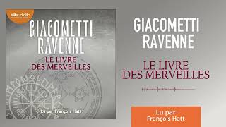 « Le Livre des merveilles » dEric Giacometti et Jacques Ravenne lu par François Hatt [upl. by Eutnoj]