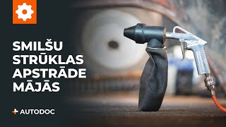 Kā lietot smilšu strūklas iekārtu  AUTODOC padomi [upl. by Nahtanoy]