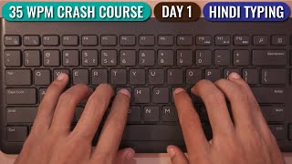 Hindi Typing 35 WPM Crash Course DAY 1  Free Typing Lessons  Touch Typing  Tech Avi [upl. by Kwok]