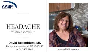 90 Headache Relief Occipital Peripheral Nerve Stimulation Testimonial by Dr Rosenblums Patient [upl. by Enohs]