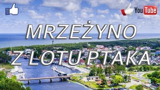 🅉🄾🄱🄰🄲🅉 👍 Mrzeżyno z lotu ptaka  zobacz jak z drona wygląda to nadmorskie miasto [upl. by Anahgem]