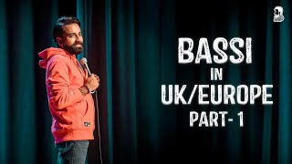 Bassi in UK amp Europe  Part1 Stand Up Comedy  Ft AnubhavSinghBassi [upl. by Wilda]