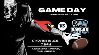 Harlingen Cardinals vs San Antonio Harlan [upl. by Arette]