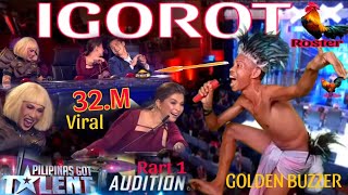 PILIPINAS GOT TALENT PART32 AUDITION  GOLDEN BUZZER IGOROT DANCE SONG ANG GALING MO TOL [upl. by Enomar]