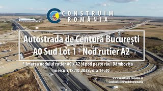 Autostrada de Centură București A0 Sud Lot 1  Nod rutier cu A2  Alsim Alarko 20231018 [upl. by Neda]