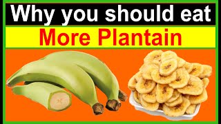 Unleashing the Superpowers of Plantain Health Benefits Thatll Amaze You [upl. by Abad147]