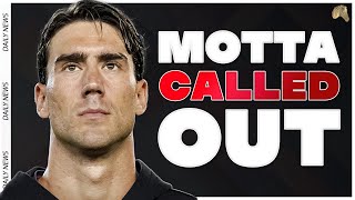 😡Vlahovic calls out Mottas play  Juventus News [upl. by Lipcombe]