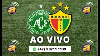 CHAPECOENSE X BRUSQUE  SÉRIE B 2024  AO VIVO [upl. by Armelda]