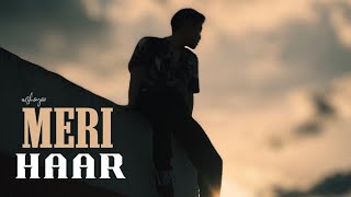 Nishayar  Meri Haar  Motivational Rap 2023 [upl. by Nedlog]