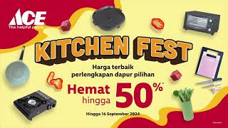 ACE Kitchen Fest  Harga terbaik perlengkapan dapur pilihan [upl. by Assetal]