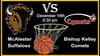 McAlester Buffaloes vs Bishop Kelley Comets BASKETBALL  12162022 [upl. by Orland]