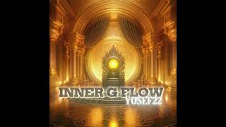 INNER G FLOWYosefTheProlific [upl. by Root48]