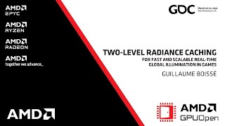 GDC 2023  TwoLevel Radiance Caching for Fast and Scalable RealTime Global Illumination in Games [upl. by Leahci675]