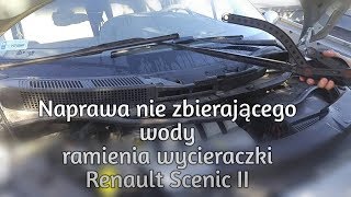 Naprawa nie zbierającego wody ramienia wycieraczki scenic II [upl. by Ibbison]