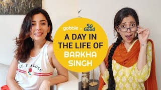 Gobble  A Day In The Life Of BarkhaSingh [upl. by Gaspar]