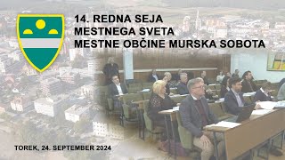 14 redna seja Mestnega sveta Mestne občine Murska Sobota 24 9 2024 [upl. by Haniraz]