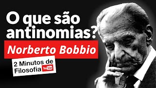 O que são antinomias Norberto Bobbio [upl. by Anhcar]