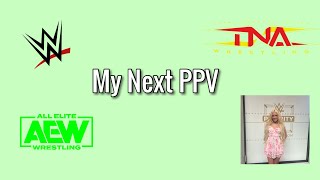 What is my next PPV [upl. by Findlay]