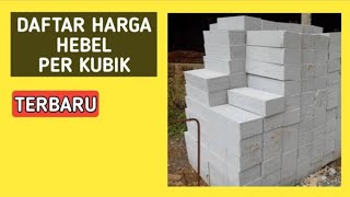 Harga Hebel Per Kubik Terbaru [upl. by Ellehcsar]