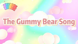 The Gummy Bear Song Lyrics [upl. by Lohman]