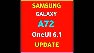 Samsung Galaxy A72 gets OneUI 61 Update in Russia 🇷🇺 [upl. by Kristoffer727]