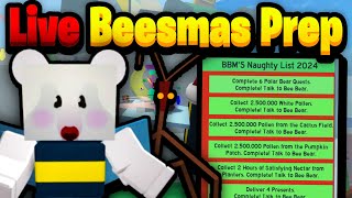 Prepping For Beesmas Quests LIVE PAIN  Bee Swarm Simulator [upl. by Enybor]