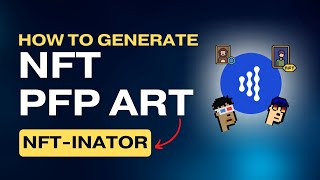 NFTinator  Generate PFP Artwork for you NFT Project [upl. by Keelby]