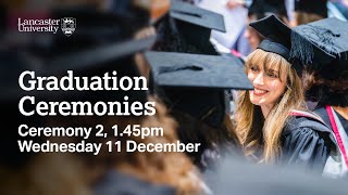 Lancaster University Graduation  145pm Wednesday 11 December [upl. by Obola]