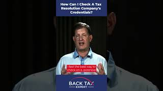 How Can I Check A Tax Resolution Company’s Credentials  Back Tax Expert Bill Fritton [upl. by Ys]