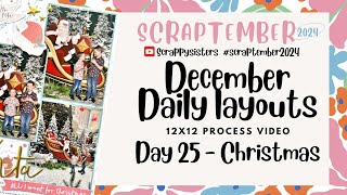 Scraptember 2024  DAY 25  CHRISTMAS  6x8 December Daily layouts  Katie [upl. by Oilla]