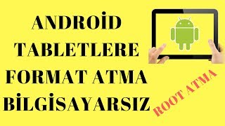 Android Tablete Format Atma Hard Format Root Nasıl Atılır Bilgisayarsız [upl. by Nerral]