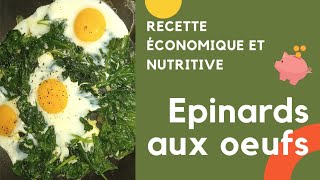 Recette économique et nutritive Epinards aux oeufs [upl. by Eidnil]