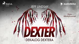 quotDekalog Dexteraquot Jeff Lindsay  audiobook [upl. by Fanchan]