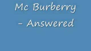 Mc Burberry Answered [upl. by Katalin662]