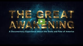 The Great Awakening Documentary Just Released Premier June 3 2023 [upl. by Beyer]