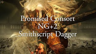 Promised Consort — Smithscript dagger Elden Ring Shadow of the Erdtree [upl. by Galliett]